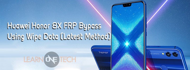 Huawei Honor 8X FRP Bypass without PC