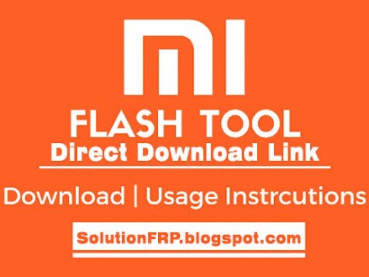 latest mi flash tool 2019