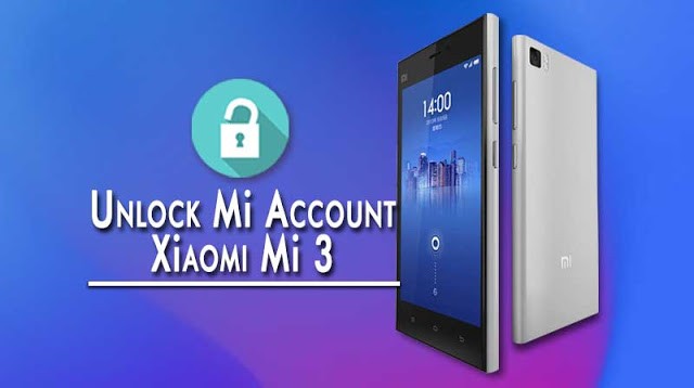 Unlock Mi Account Xiaomi mi 3