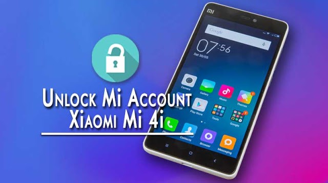 How to Unlock Mi Account Xiaomi Mi 4i – 100% Working 2020