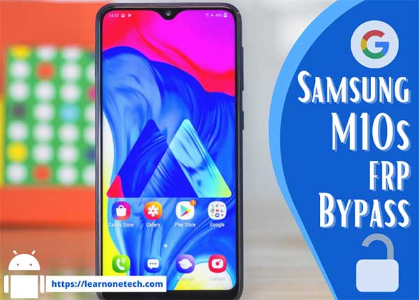 Samsung M10s FRP Bypass Android 11 without PC