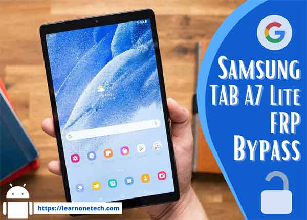 Samsung Tab A7 Lite FRP Bypass Android 11 without PC or SIM Card
