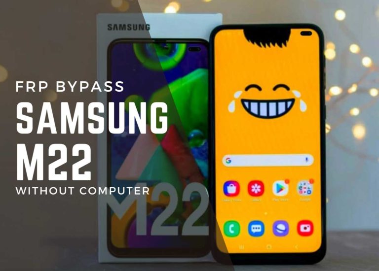 Samsung M22 FRP Bypass Android 12, One UI 4.1 without Computer