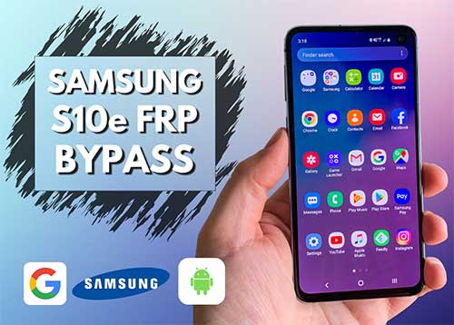 Samsung S10e FRP Bypass Android 10,11,12 without PC
