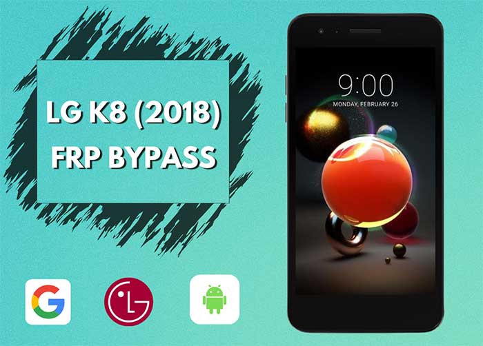 How to FRP Bypass LG K8 (2018) Without Computer?