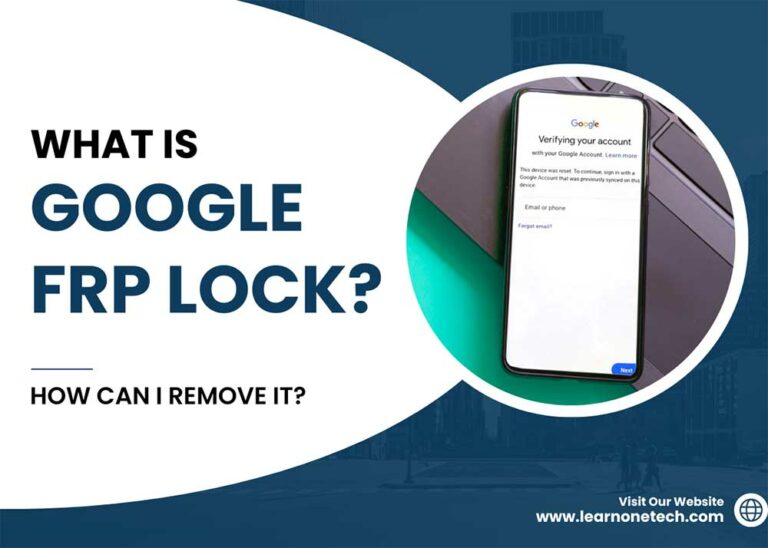 What is Google FRP Lock? All You Need to Know