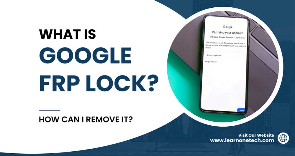 What is Google FRP Lock?