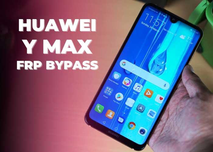 Huawei Y Max FRP Bypass Without Computer in 2023