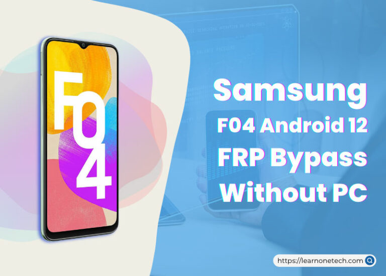 Samsung F04 Android 12 FRP Bypass 2023 Without PC